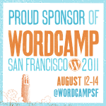 I\'m sponsoring WordCamp San Francisco 2011!